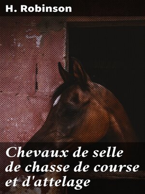 cover image of Chevaux de selle de chasse de course et d'attelage